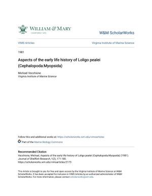 Aspects of the Early Life History of Loligo Pealei (Cephalopoda:Myopsida)