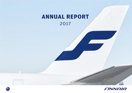 Annual Report 2017 Finnair Annual Report 2017 2