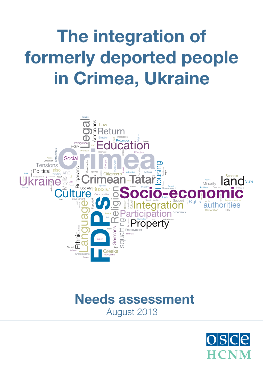 The Integration of Formerly Deported People in Crimea, Ukraine: Needs Assessment