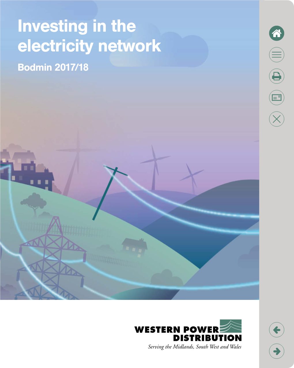 Investing in the Electricity Network Bodmin 2017/18 Contacts in Your Area