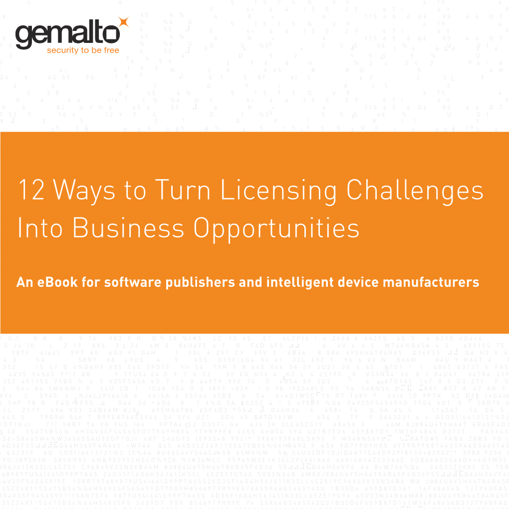 12 Ways to Turn Licensing Challenges Into Business Opportunities