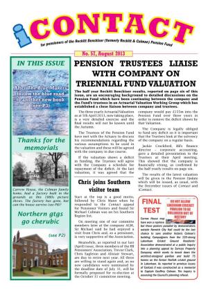 Pension Trustees Liaise with Company on Triennial Fund