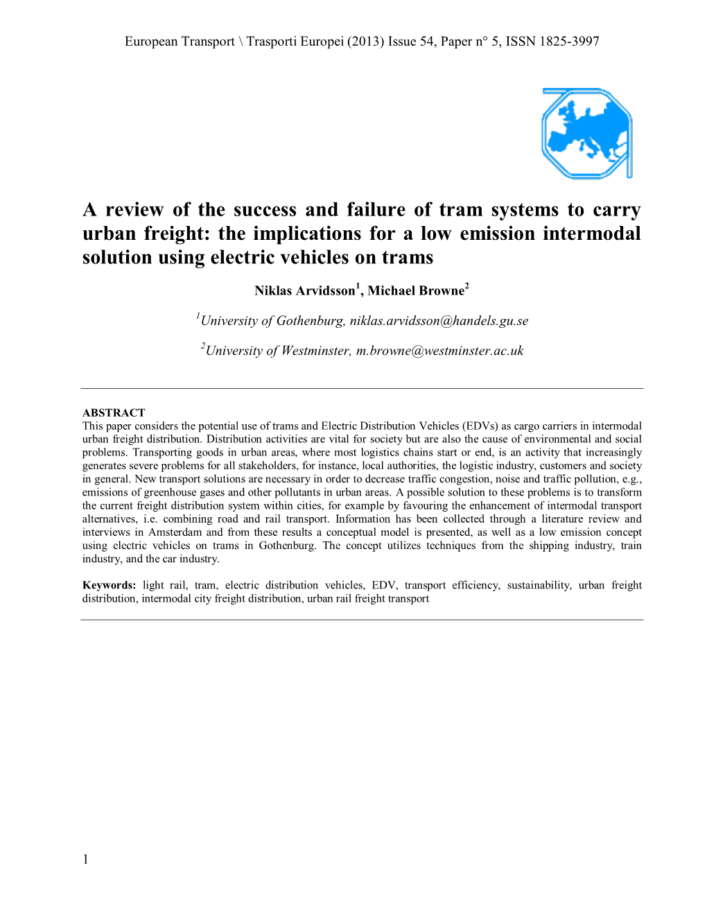 A Review of the Success and Failure of Tram Systems to Carry Urban Freight: the Implications for a Low Emission Intermodal Solution Using Electric Vehicles on Trams