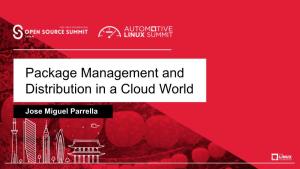 Package Management and Distribution in a Cloud World