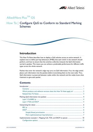 How to Configure Qos to Conform to Standard Marking Schemes