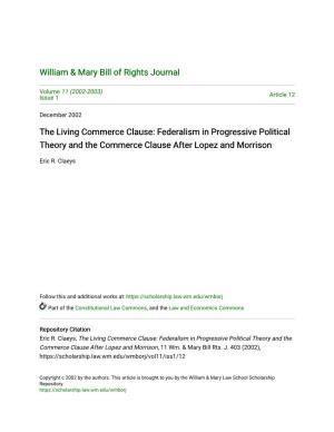 The Living Commerce Clause: Federalism in Progressive Political Theory and the Commerce Clause After Lopez and Morrison
