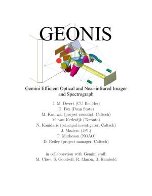 Gemini Efficient Optical and Near-Infrared Imager and Spectrograph