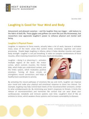 Laughing Is Good for Your Mind and Body