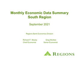 Monthly Economic Data Summary South Region