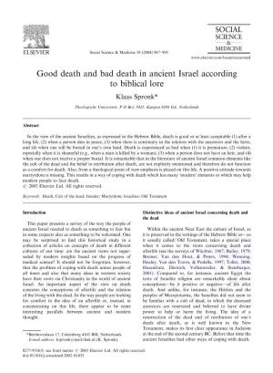Good Death and Bad Death in Ancient Israel According to Biblical Lore Klaas Spronk*