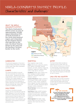MARLA-OODNADATTA DISTRICT PROFILE: Characteristics4 and Challenges1,2
