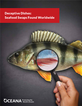 Deceptive Dishes: Seafood Swaps Found Worldwide Table of Contents Authors