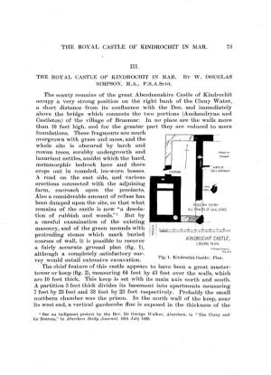 THE ROYAL CASTLE of KINDKOCHIT in MAR. 75 III. the ROYAL CASTLE OP KINDROCHIT in MAR. SIMPSON, M.A., F.S.A.Scot. by W. DOUGLAS T