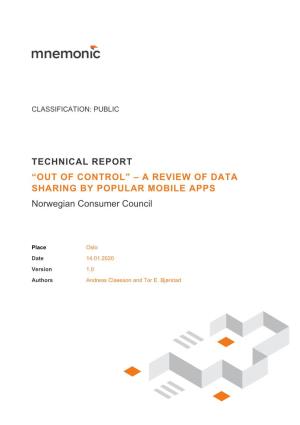 “OUT of CONTROL” – a REVIEW of DATA SHARING by POPULAR MOBILE APPS Norwegian Consumer Council