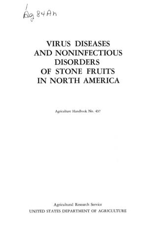 Virus Diseases and Noninfectious Disorders of Stone Fruits in North America