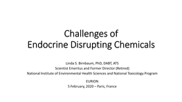 Challenges of Endocrine Disrupting Chemicals