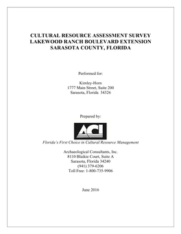 Cultural Resource Assessment Survey Lakewood Ranch Boulevard Extension Sarasota County, Florida