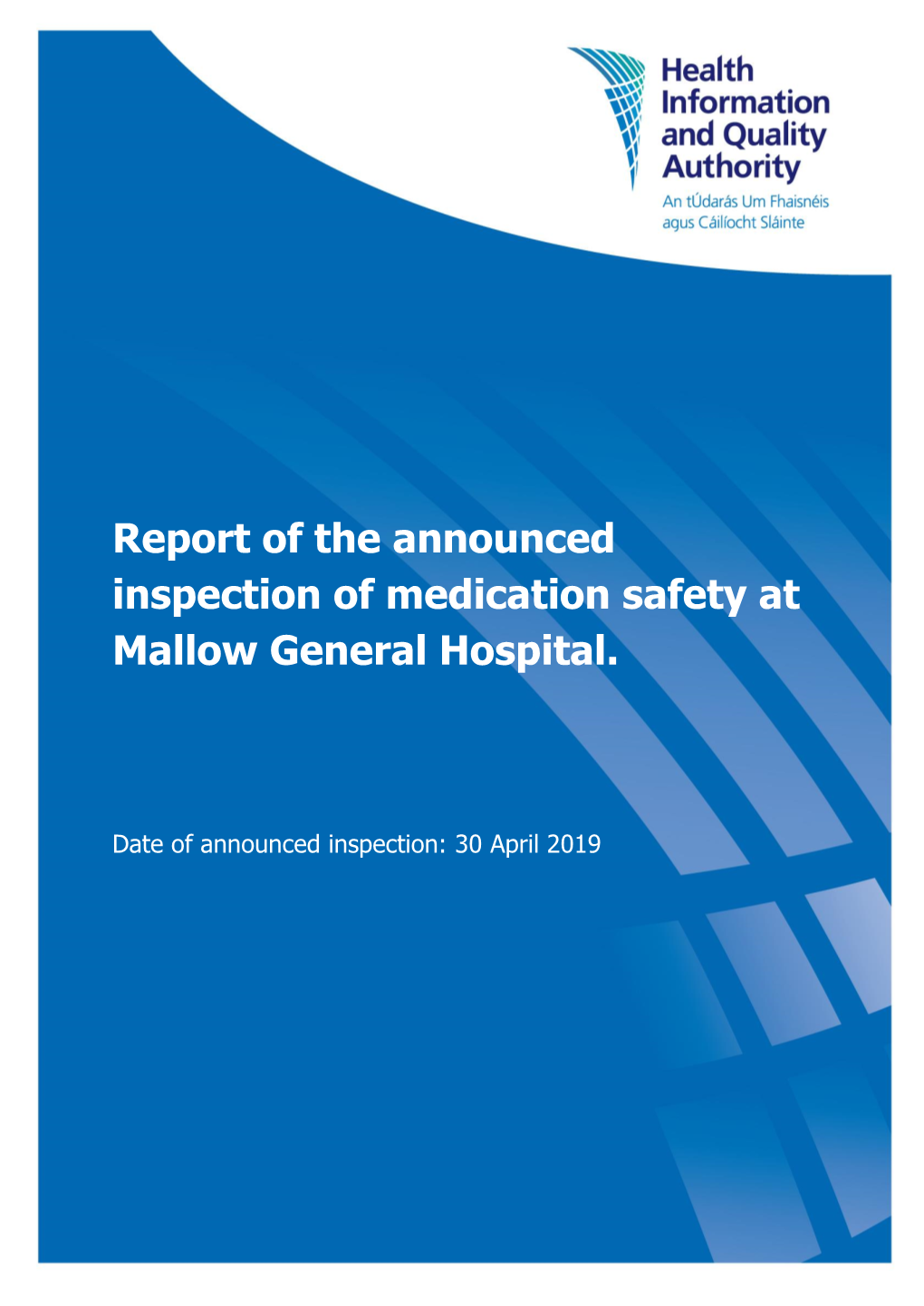 Report of the Announced Inspection of Medication Safety at Mallow General Hospital
