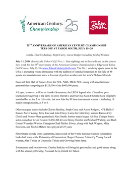 25Th Anniversary of American Century Championship Tees Off at Tahoe South, July 15--20