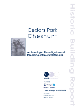 Cedars Park, Cheshunt, Hertfordshire Oxford Archaeology Archaeological Investigation and Recording of Structural Remains