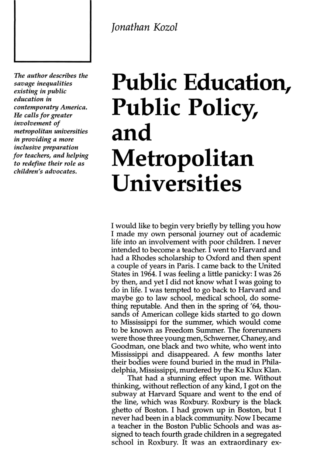 Public Education, Public Policy, and Metropolitan Universities