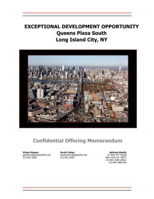 EXCEPTIONAL DEVELOPMENT OPPORTUNITY Queens Plaza South Long Island City, NY
