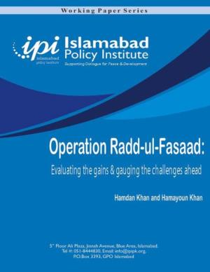 Operation Radd-Ul-Fasaad: Evaluating the Gains & Gauging the Challenges Ahead