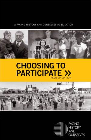 Choosing to Participate and the Re-Release of This Book Which Has Been Developed to Give Educators a Tool to Explore the Role of Citizenship in Democracy