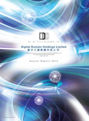Digital Domain Holdings Limited 數字王國集團有限公司 *