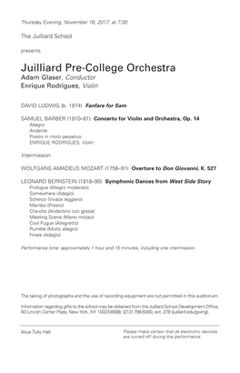 Juilliard Pre-College Orchestra Adam Glaser , Conductor Enrique Rodrigues , Violin