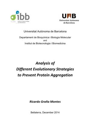 Analysis of Different Evolutionary Strategies to Prevent Protein Aggregation