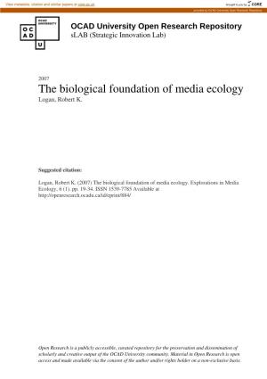 The Biological Foundation of Media Ecology Logan, Robert K