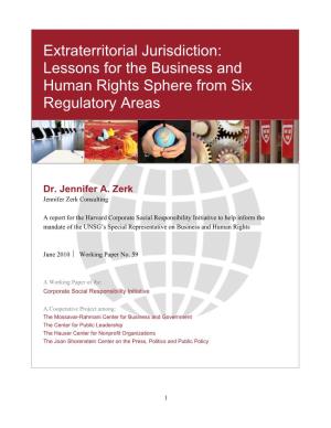 Extraterritorial Jurisdiction: Lessons for the Business and Human Rights Sphere from Six Regulatory Areas