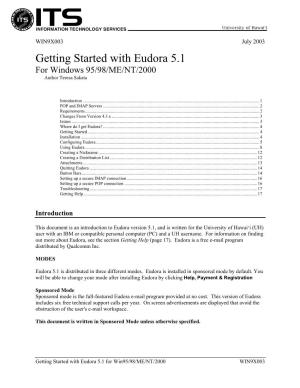 Getting Started with Eudora 5.1 for Windows 95/98/ME/NT/2000 Author Teresa Sakata