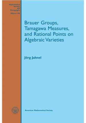 Brauer Groups, Tamagawa Measures, and Rational Points on Algebraic Varieties
