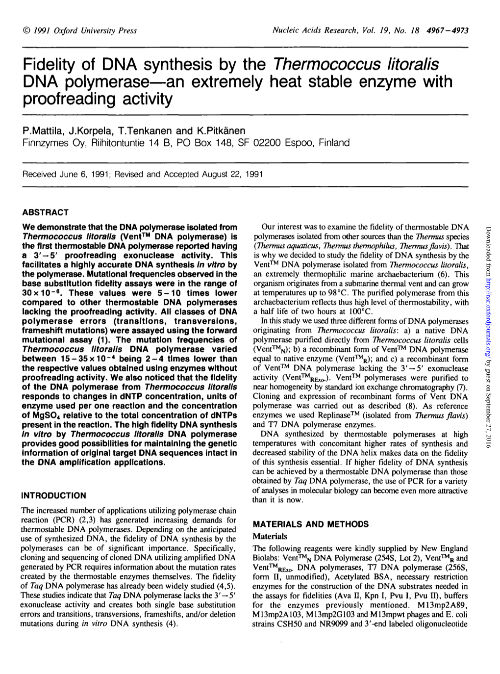 Fidelity of DNA Synthesis by the Thermococcus Litoralis DNA Polymerase—An Extremely Heat Stable Enzyme with Proofreading Activity