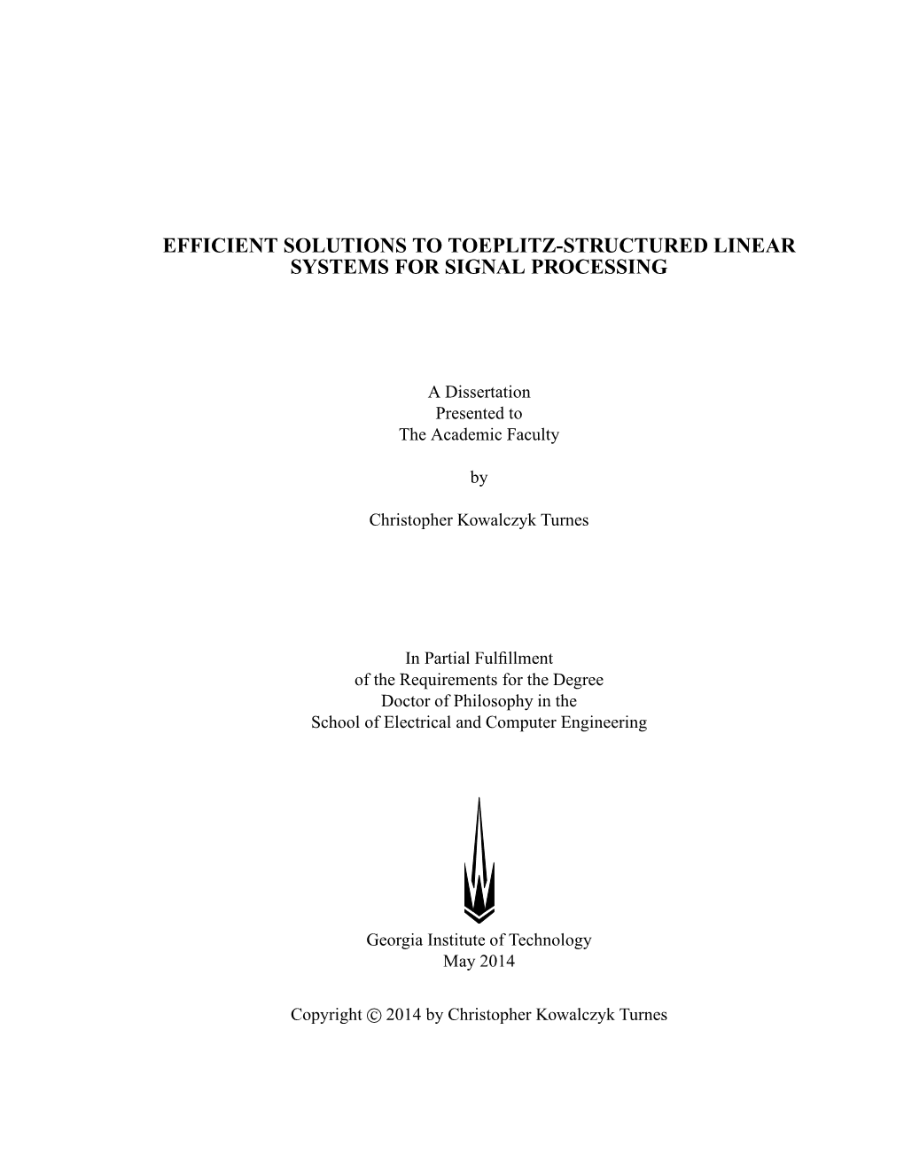 Efficient Solutions to Toeplitz-Structured Linear Systems for Signal Processing