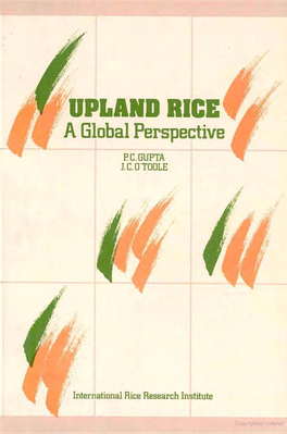 UPLAND RICE: a GLOBAL PERSPECTIVE Shown in Figure 2, Is Derived from the Map, Southeast Asia — Rice Area Planted by Culture Type, Developed by Huke (9)