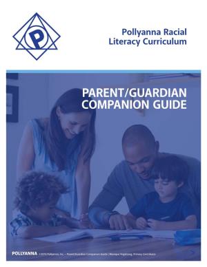 Racial Literacy Curriculum Parent/Guardian Companion Guide