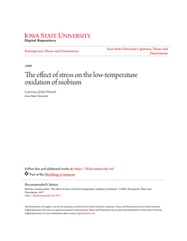 The Effect of Stress on the Low-Temperature Oxidation of Niobium Lawrence John Weirick Iowa State University