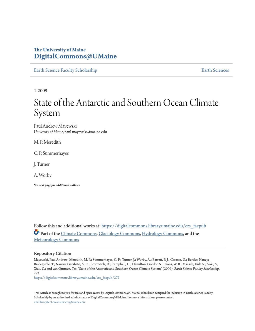 State of the Antarctic and Southern Ocean Climate System Paul Andrew Mayewski University of Maine, Paul.Mayewski@Maine.Edu