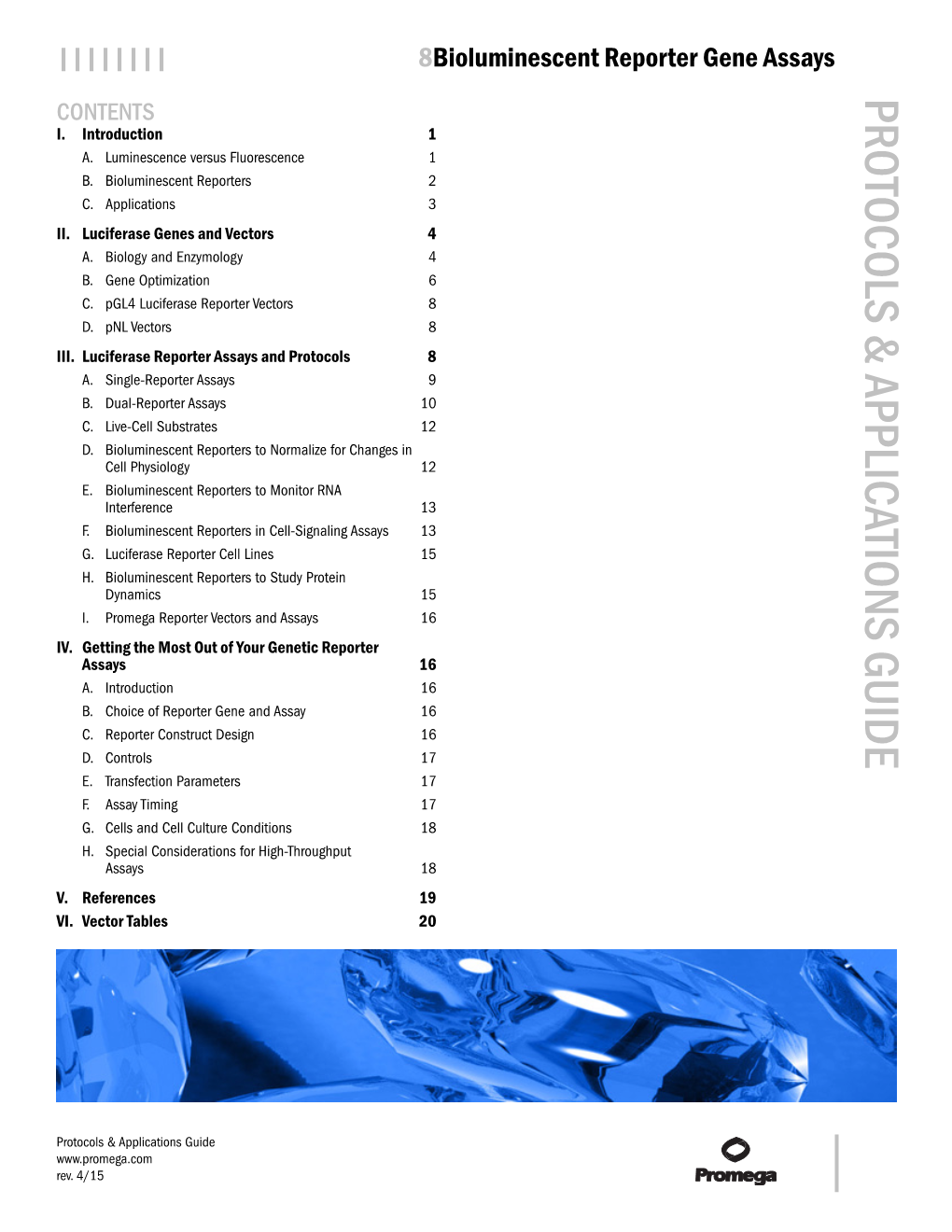 Bioluminescent Reporter Gene Assays Protocols and Applications