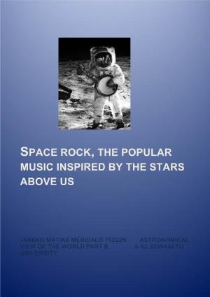 Space Rock, the Popular Music Inspired by the Stars Above Us