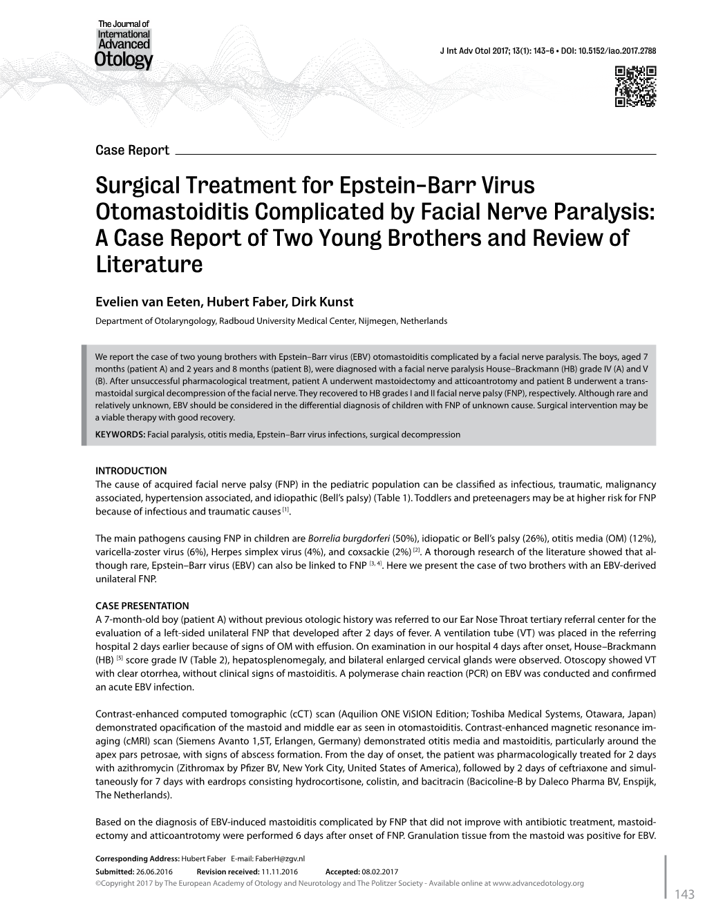 Surgical Treatment for Epstein-Barr Virus Otomastoiditis Complicated by Facial Nerve Paralysis: a Case Report of Two Young Brothers and Review of Literature