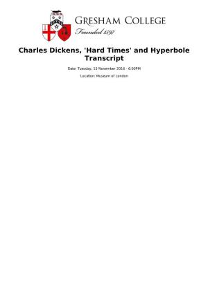 Charles Dickens, 'Hard Times' and Hyperbole Transcript