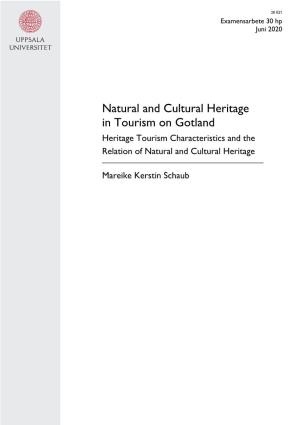 Natural and Cultural Heritage in Tourism on Gotland Heritage Tourism Characteristics and the Relation of Natural and Cultural Heritage