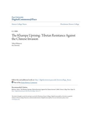 The Khampa Uprising: Tibetan Resistance Against the Chinese Invasion Yuliya Babayeva Pace University