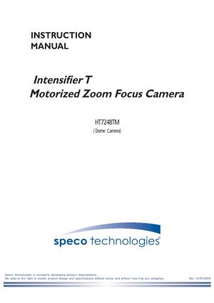 Intensifier T Motorized Zoom Focus Camera OO#WVQ+TKU8CTKHQECN/QVQTK\GF.GPU