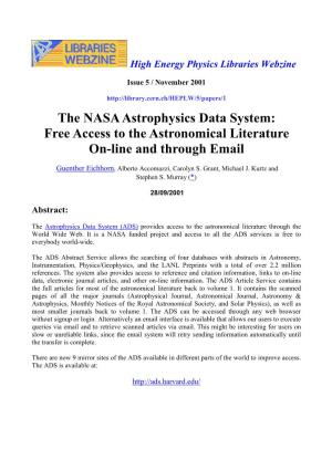 The NASA Astrophysics Data System: Free Access to the Astronomical Literature on -Line and Through Email