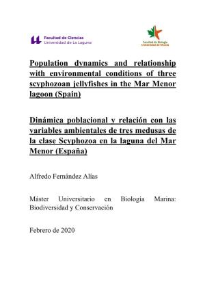 Population Dynamics and Relationship with Environmental Conditions of Three Scyphozoan Jellyfishes in the Mar Menor Lagoon (Spain)